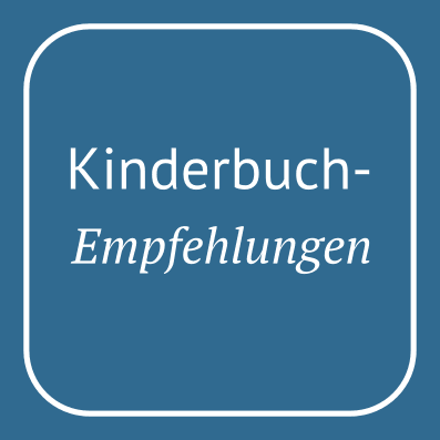 Kinderbuch-Empfehlungen